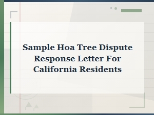 Sample Hoa Tree Dispute Response Letter for California Residents