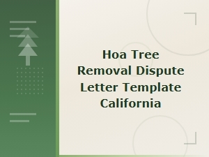 Hoa Tree Removal Dispute Letter Template for California