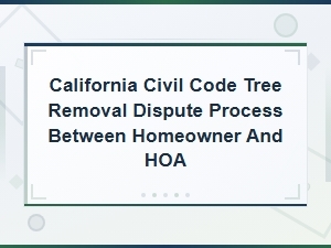 California Tree Removal Disputes: Homeowner vs Hoa Rights