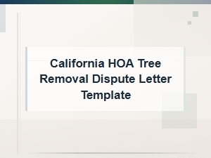 California Hoa Tree Removal Dispute Letter Guide